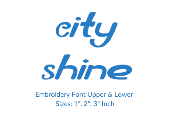 City Shine Font Embroidery Design
