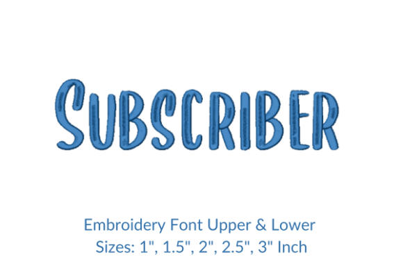 Subscriber Font: A Thoughtful Embroidery Font for Meaningful Gifts