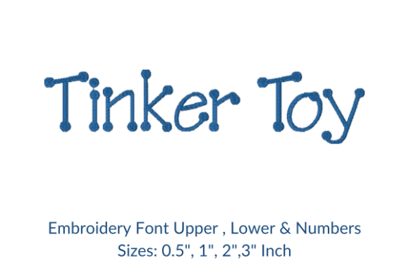 Tinker Toy Font Embroidery Design